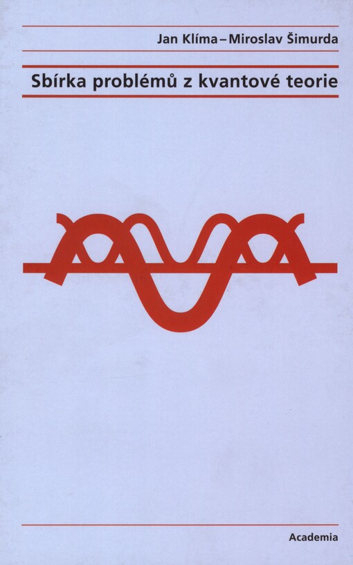 Sbírka problémů z kvantové teorie