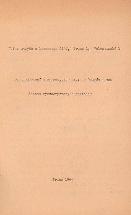 Retrospektivní bibliografie slavic v českém tisku: seznam vyexcerpovaných periodik