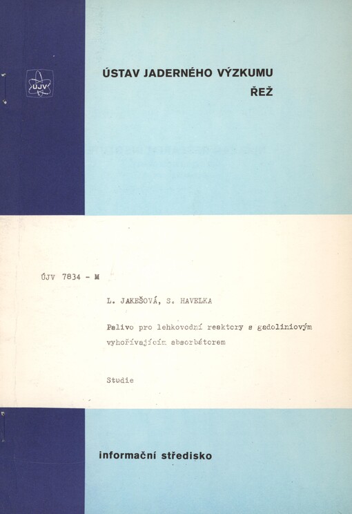 Palivo pro lehkovodní reaktory s gadoliniovým vyhořívajícím absorbátorem: studie