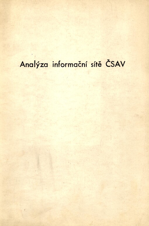 Analýza informační sítě ČSAV: statistické přehledy