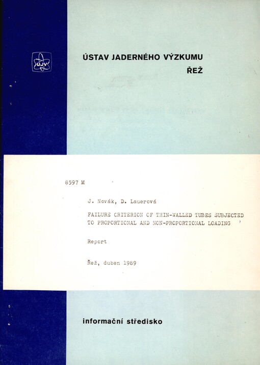 Failure criterion of thin-walled tubes subjected to proportional and non-proportional loading: report