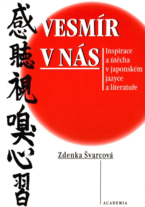 Vesmír v nás: inspirace a útěcha v japonském jazyce a literatuře