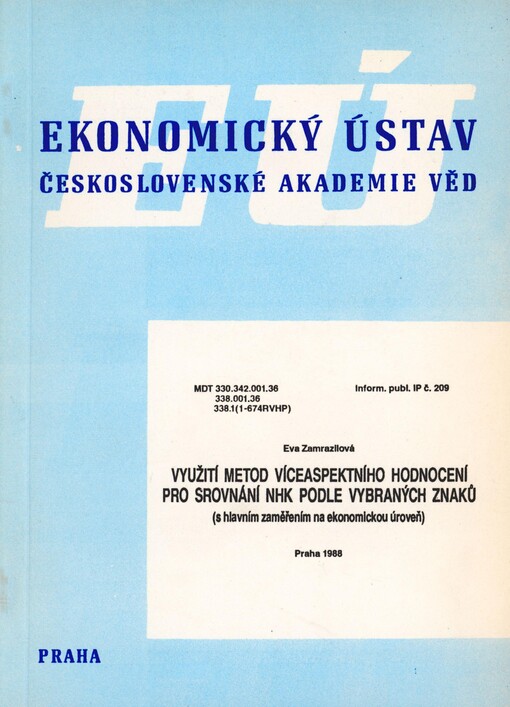 Využití metod víceaspektního hodnocení pro srovnání NHK podle vybraných znaků: (s hlavním zaměřením na ekonomickou úroveň)