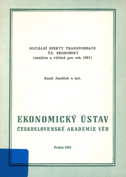 Sociální efekty transformace čs. ekonomiky: analýza a výhled pro rok 1991