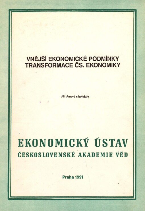 Vnější ekonomické podmínky transformace čs. ekonomiky