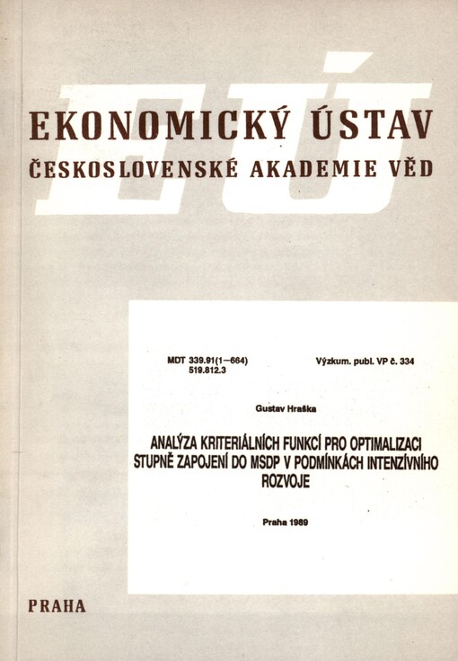Analýza kriteriálních funkcí pro optimalizaci stupně zapojení do MSDP v podmínkách intenzivního rozvoje