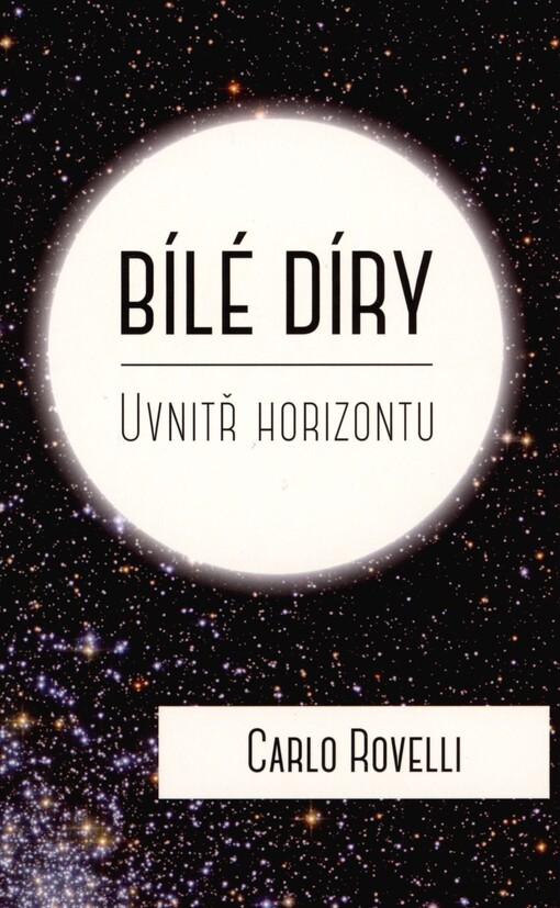 Bílé díry: uvnitř horizontu