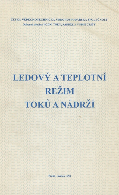 Ledový a teplotní režim toků a nádrží