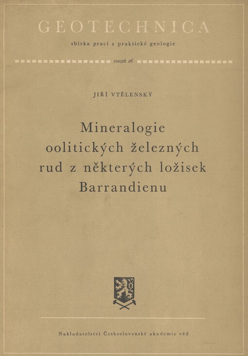Mineralogie oolitických železných rud z některých ložisek Barrandienu: Mineralogija oolitovych železnych rud iz nekotorych mestoroždenij Barrandiena