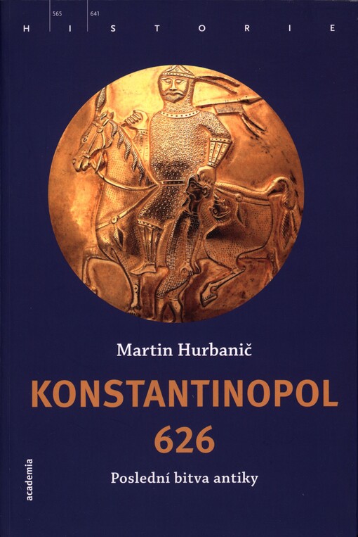 Konstantinopol 626: poslední bitva antiky