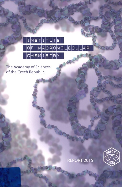 Institute of Macromolecular Chemistry, the Academy of Sciences of the Czech Republic : report 2015