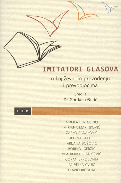 Imitatori glasova : o književnom prevođenju i prevodiocima