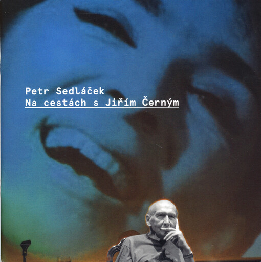 Na cestách s Jiřím Černým