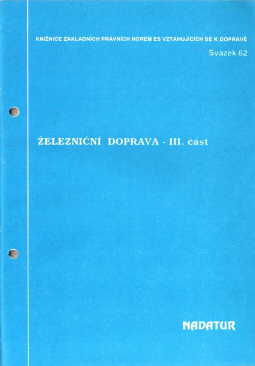 Železniční doprava. Část 3