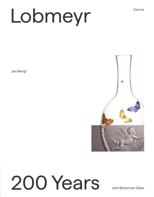 Lobmeyr Vienna - 200 years with Bohemian glass