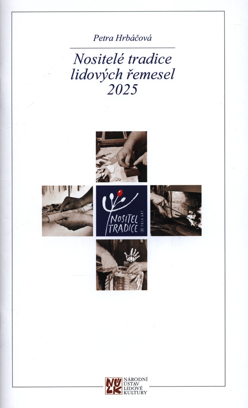Nositelé tradice lidových řemesel ...