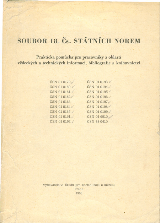 Soubor 18 čs. státních norem : praktická pomůcka pro pracovníky z oblasti vědeckých a technických informací, bibliografie a knihovnictví