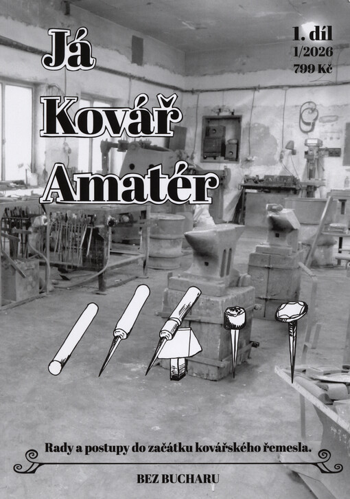 Já, kovář, amatér