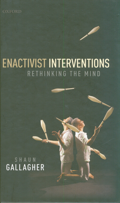 Enactivist interventions : rethinking the mind