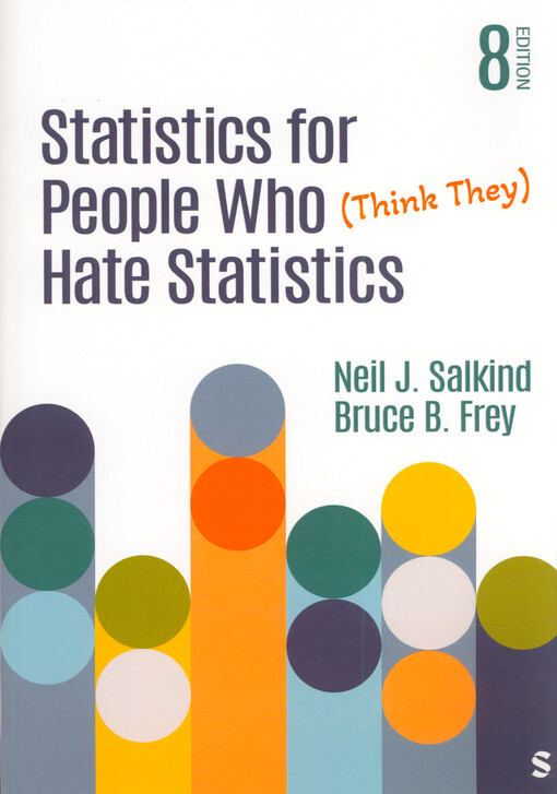 Statistics for people who (think they) hate statistics