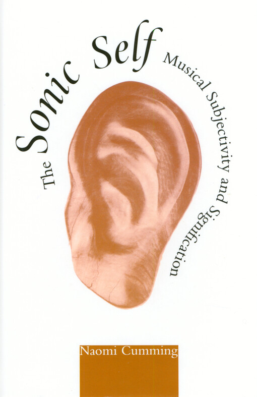 The sonic self : musical subjectivity and signification
