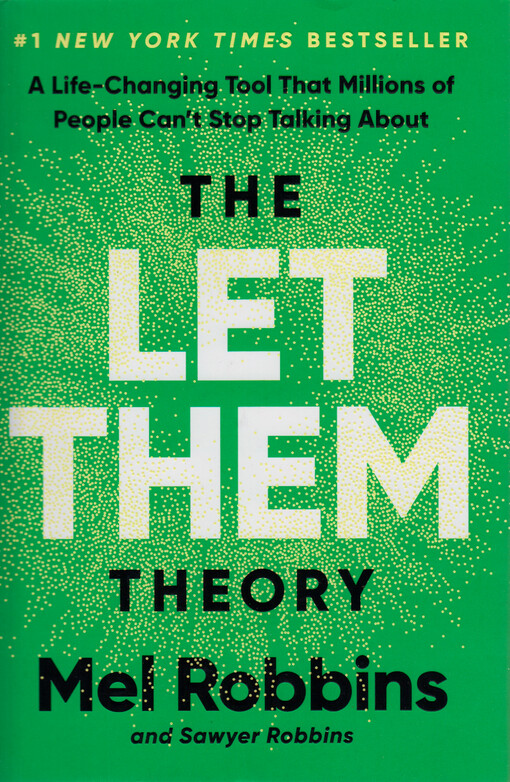 The let them theory : a life-changing tool that millions of people can't stop talking about