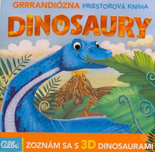 Dinosaury : grrrandiózna priestorová kniha