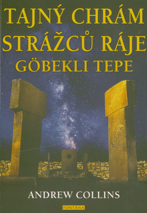 Tajný chrám strážců ráje Göbekli Tepe