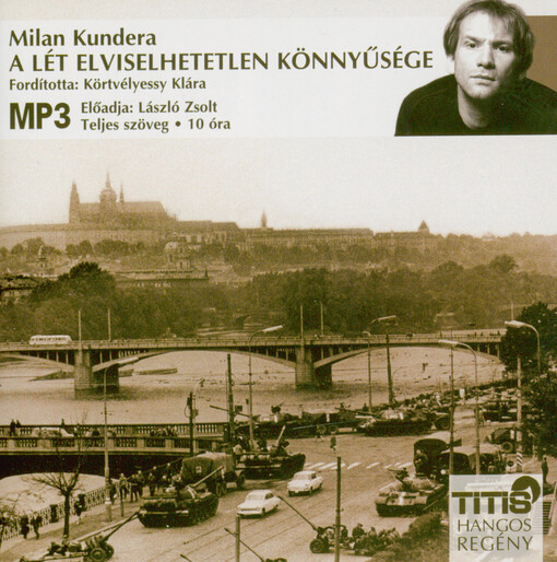 A lét elviselhetetlen könnyűsége