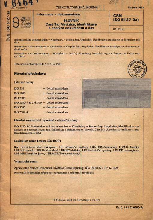 Informace a dokumentace - Slovník : ČSN ISO 5127-3a). Část 3a, Akvizice, identifikace a analýza dokumentů a dat
