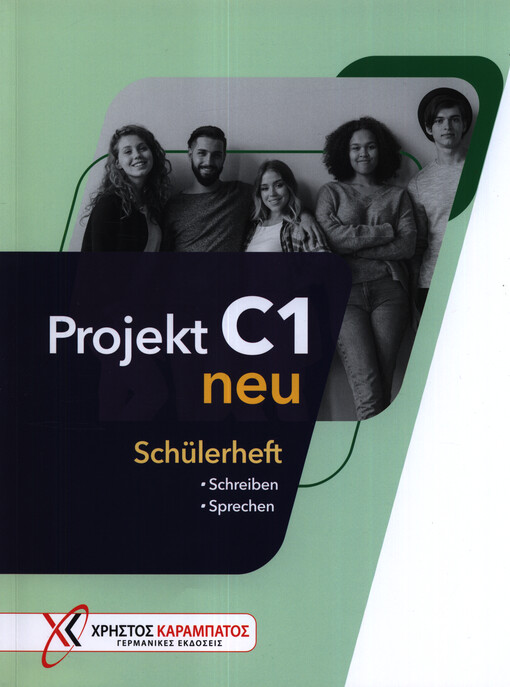 Projekt C1 neu. Schülerheft : Schreiben, Sprechen