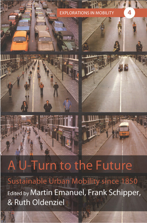 A u-turn to the future : sustainable urban mobility since 1850