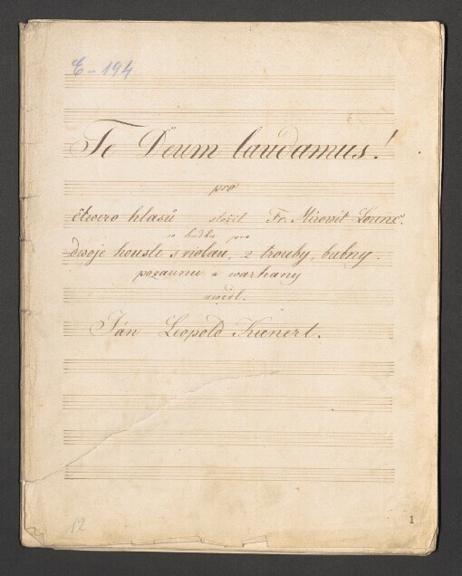 Te Deum laudamus: 4 hlasy, 2 housle, violau, 2 trouby, bubny, pozaunu a varhany