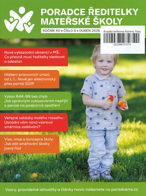 Poradce ředitelky mateřské školy : aktuální informace a praktické rady pro řízení mateřské školy