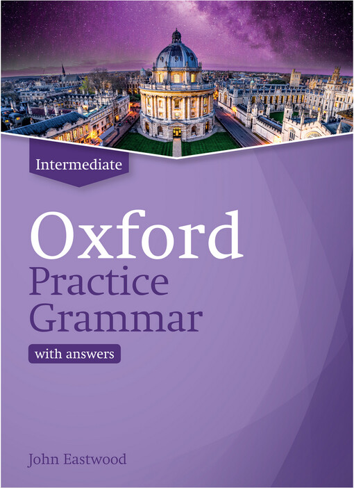 Oxford practice grammar intermediate with answers