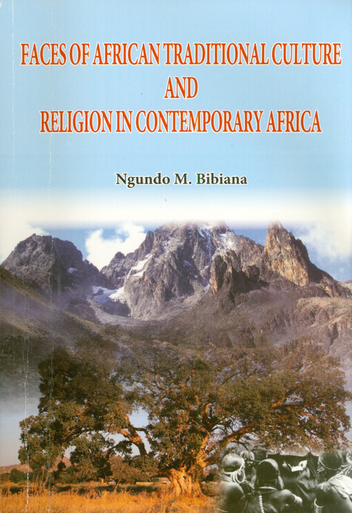 Faces of African traditional culture and religion in contemporary Africa