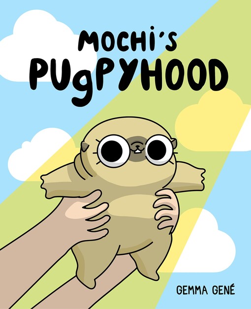 Mochi's pugpyhood