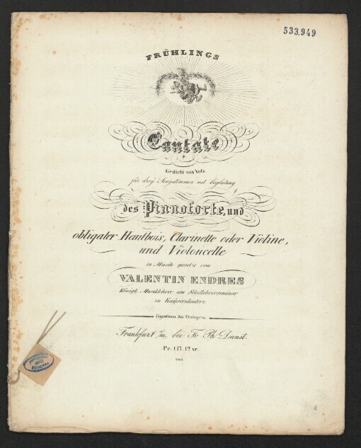Frühlings Cantate: Gedicht von Vofs für drey Singstimmen mit begleitung des Pianoforte, und obligater Hautbois, Clarinette oder Violine, und Violoncelle