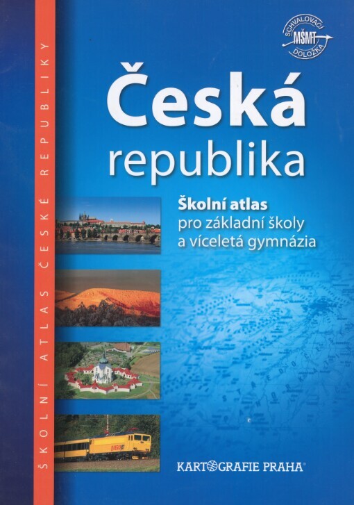 Česká republika: školní atlas pro základní školy a víceletá gymnázia