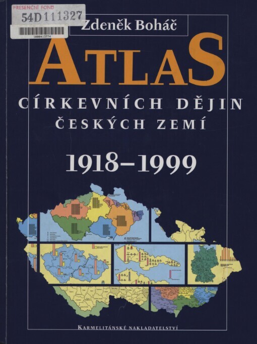Atlas církevních dějin českých zemí 1918-1999