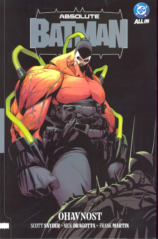 Absolute Batman. Kniha druhá, Ohavnost