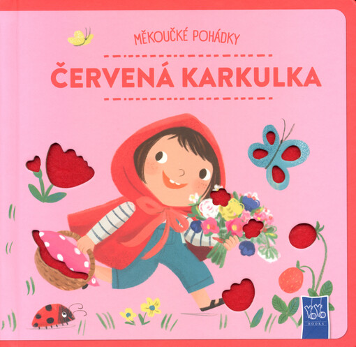 Měkoučké pohádky. Červená karkulka