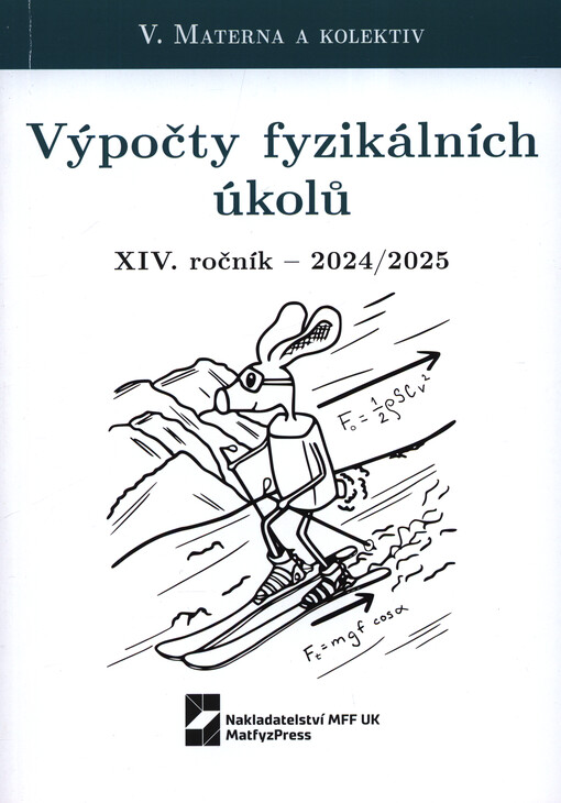 Výpočty fyzikálních úkolů : ... ročník ...