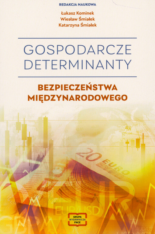 Gospodarcze determinanty bezpieczeństwa międzynarodowego