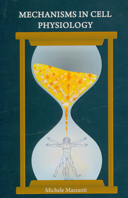 Mechanisms in cell physiology