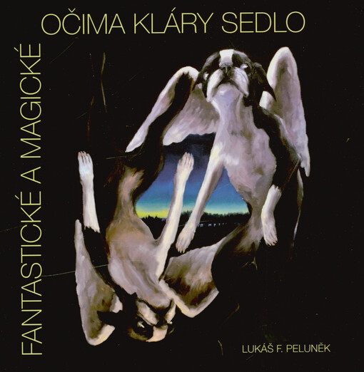 Fantastické a magické očima Kláry Sedlo