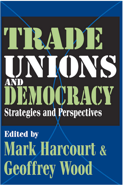Trade unions and democracy : strategies and perspectives