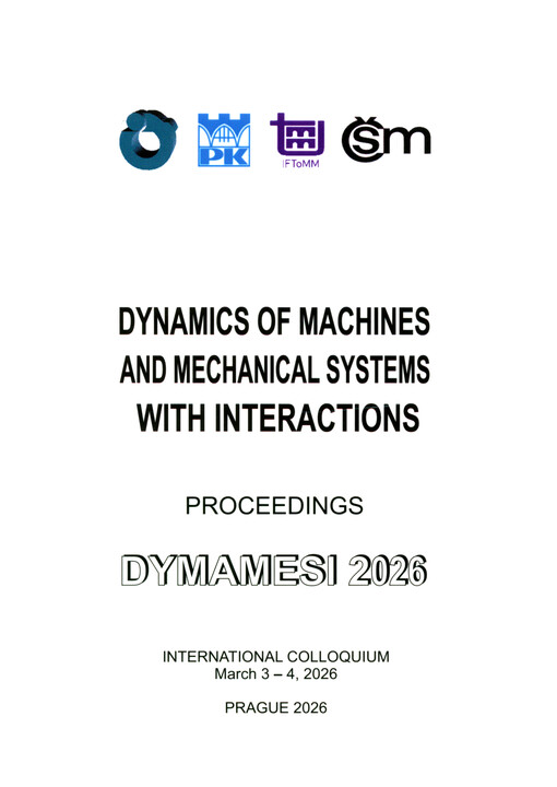 DYMAMESI 2026 : the international colloquium Dynamics of machines and mechanical systems with interactions : proceeddings