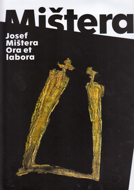 Josef Mištera : ora et labora
