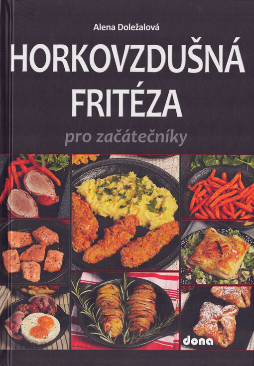 Horkovzdušná fritéza pro začátečníky